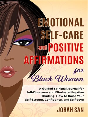 cover image of Emotional Self-Care and Positive Affirmations for Black Women